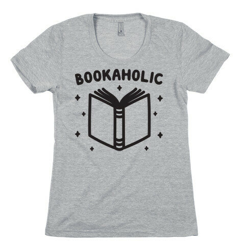 Bookaholic Womens T-Shirt