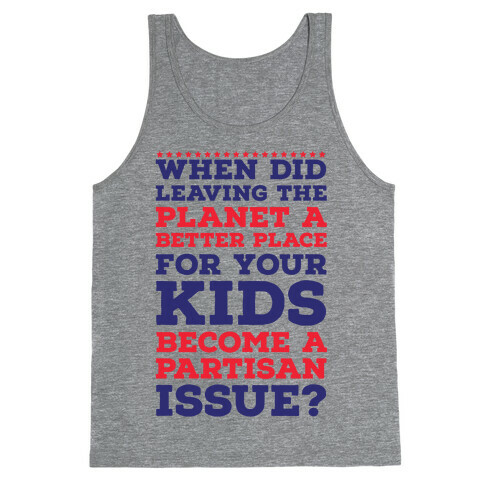 Leaving the Planet A Better Place Tank Top