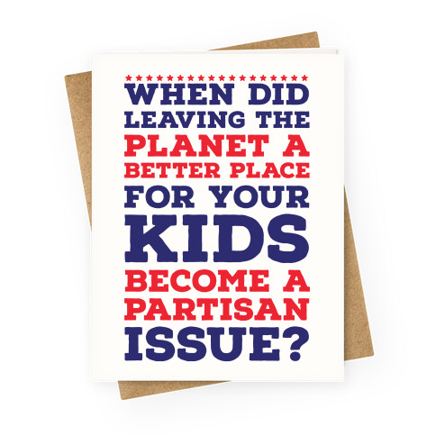 Leaving the Planet A Better Place Greeting Card