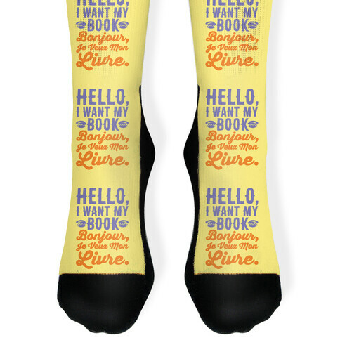 Hello I Want My Book Parody Sock