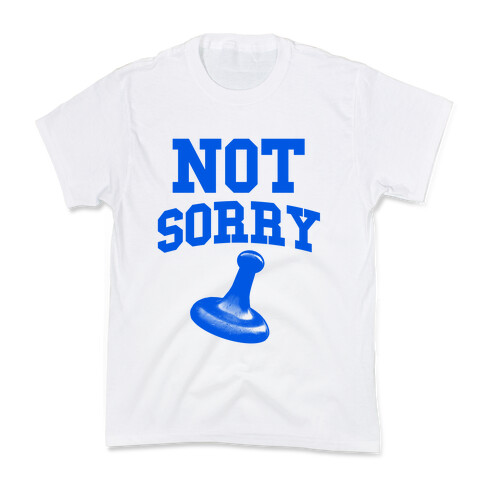 Not Sorry (blue parody) Kids T-Shirt