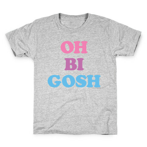Oh Bi Gosh Kids T-Shirt