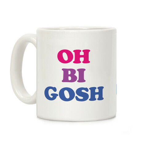 Oh Bi Gosh Coffee Mug