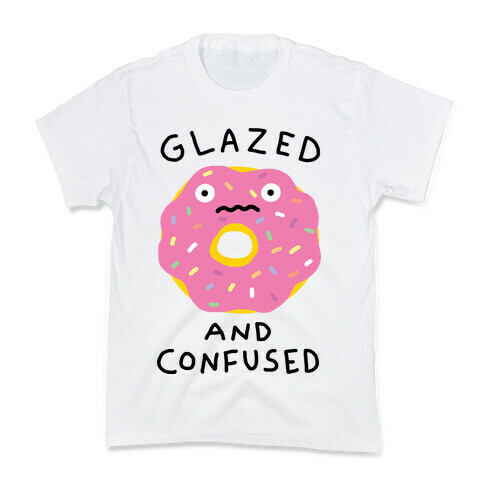 Glazed And Confused Kids T-Shirt
