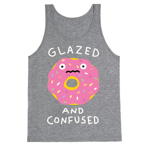 Glazed And Confused Tank Top