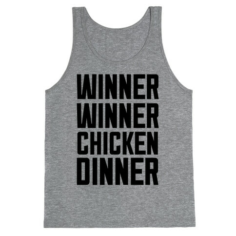 Winner Winner Chicken Dinner Tank Top