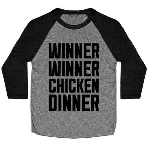 Winner Winner Chicken Dinner Baseball Tee