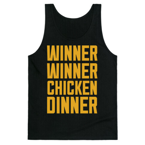 Winner Winner Chicken Dinner Tank Top