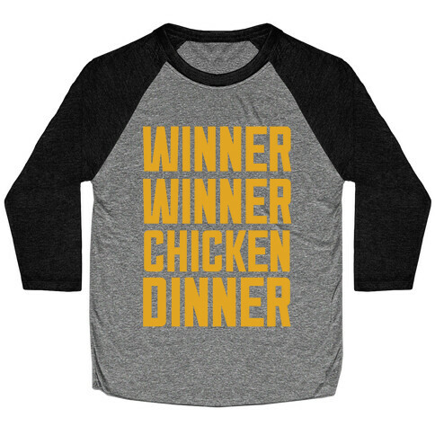 Winner Winner Chicken Dinner Baseball Tee