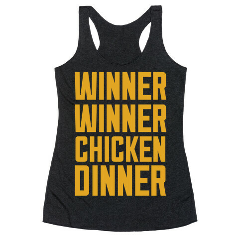 Winner Winner Chicken Dinner Racerback Tank Top