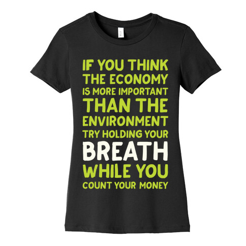 Try Holding Your Breath Womens T-Shirt