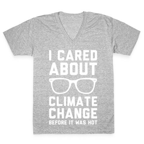 I Cared About Climate Change V-Neck Tee Shirt