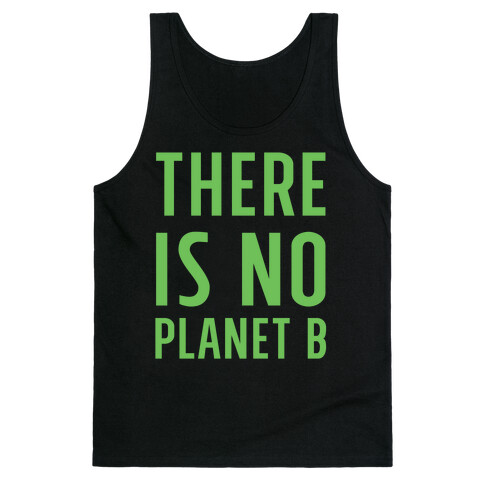 There is No Planet B Tank Top