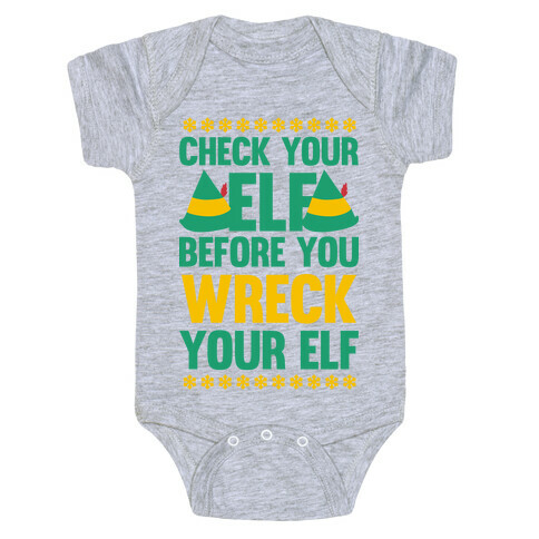 Check Your Elf Before You Wreck Your Elf (Yellow/Green) Baby One-Piece