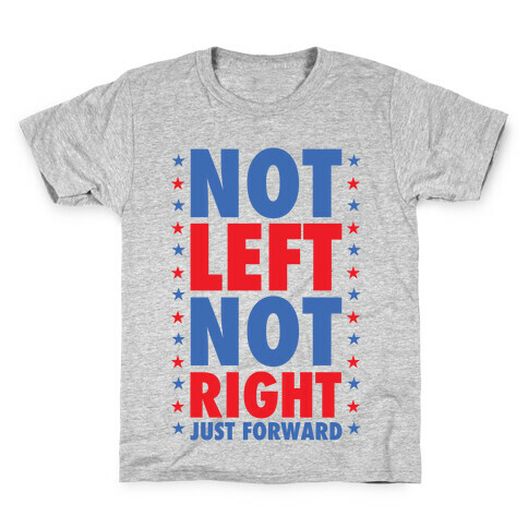 Not Left Not Right Kids T-Shirt