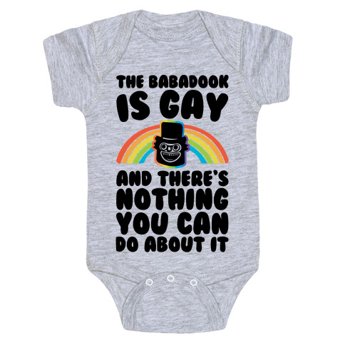 The Babadook Is Gay and There's Nothing You Can Do About It Baby One-Piece
