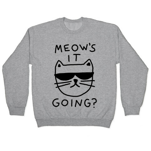 Meow's It Going Pullover