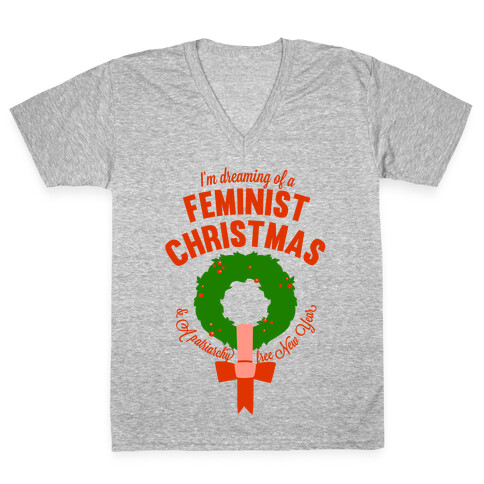 I'm Dreaming Of A Feminist Christmas V-Neck Tee Shirt