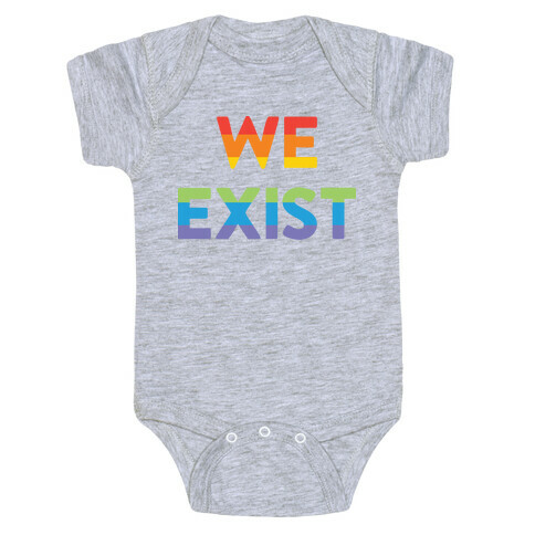 We Exist Queer Baby One-Piece