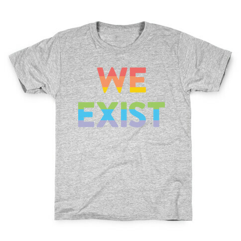 We Exist Queer Kids T-Shirt