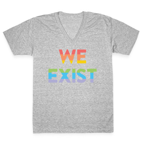 We Exist Queer V-Neck Tee Shirt
