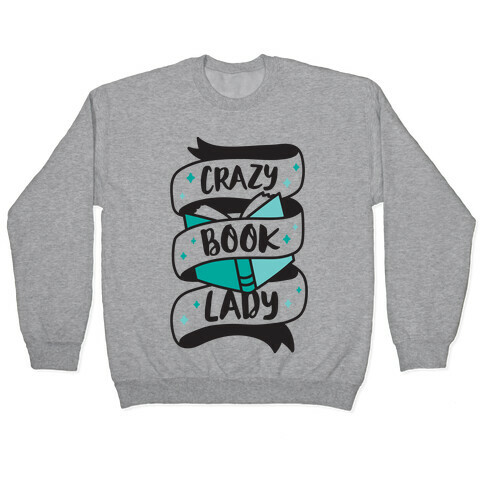 Crazy Book Lady Pullover