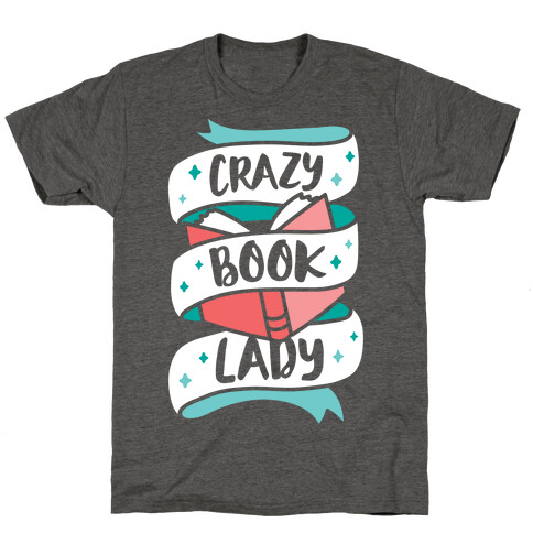 Crazy Book Lady T-Shirt