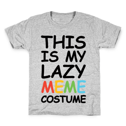 This Is My Lazy Meme Costume Kids T-Shirt