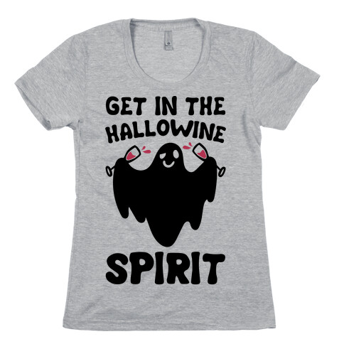 Get in The Hallowine Spirit Womens T-Shirt