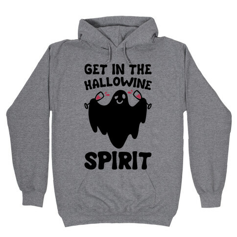 Get in The Hallowine Spirit Hooded Sweatshirt
