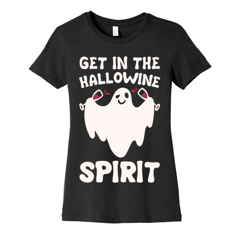 Get in The Hallowine Spirit White Print Womens T-Shirt