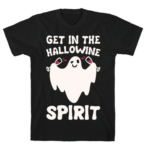 Get in The Hallowine Spirit White Print T-Shirt