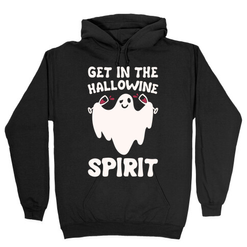 Get in The Hallowine Spirit White Print Hooded Sweatshirt