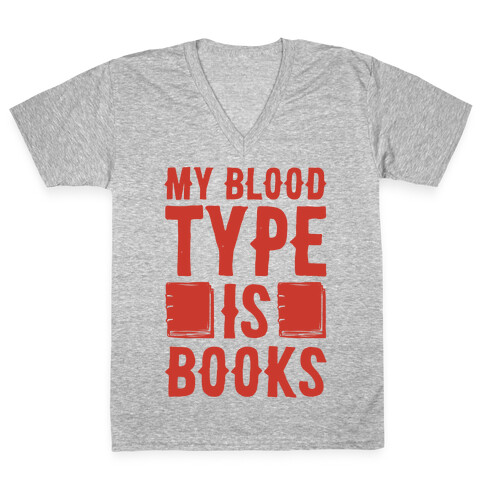 My Blood Type Is Books White Print V-Neck Tee Shirt