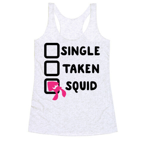 Single Taken Squid Parody Racerback Tank Top