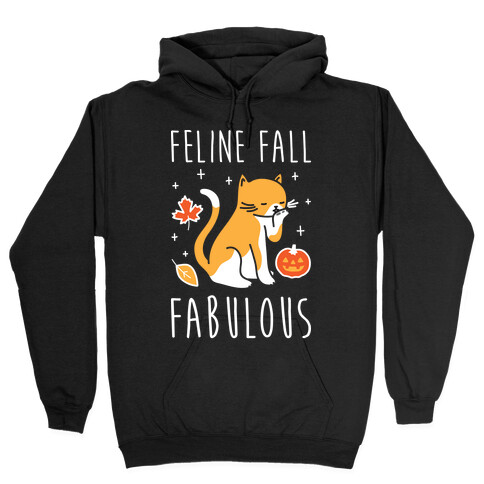 Feline Fall Fabulous Hooded Sweatshirt