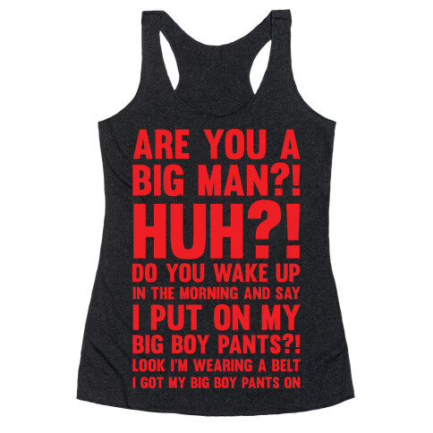 Are You A Big Man Racerback Tank Top