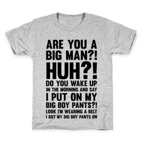 Are You A Big Man Kids T-Shirt