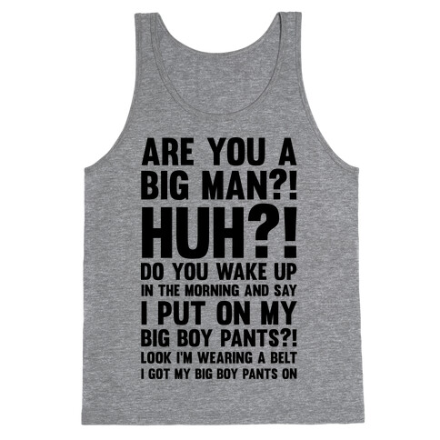 Are You A Big Man Tank Top