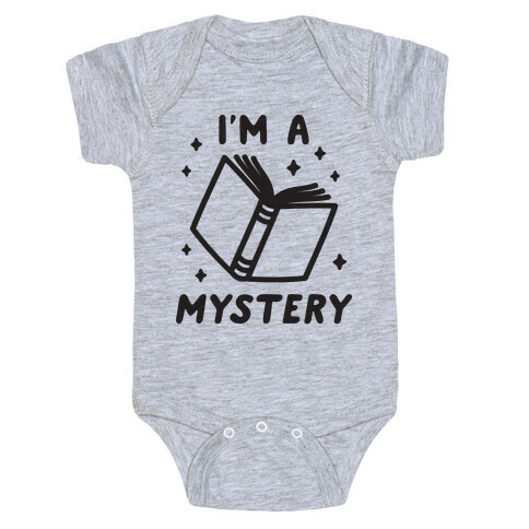 I'm A Mystery Baby One-Piece