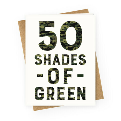 50 Shades of Green Greeting Card