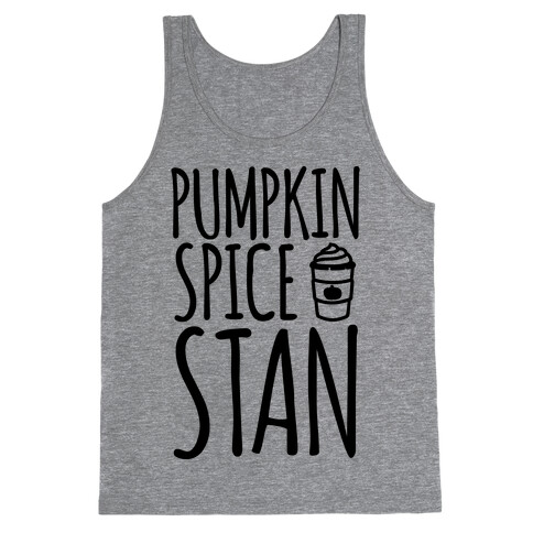Pumpkin Spice Stan Tank Top