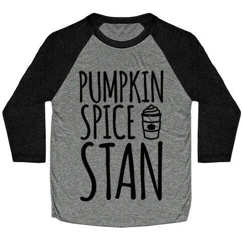 Pumpkin Spice Stan Baseball Tee