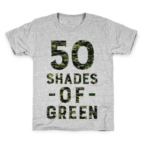50 Shades of Green Kids T-Shirt