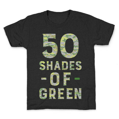 50 Shades of Green Kids T-Shirt