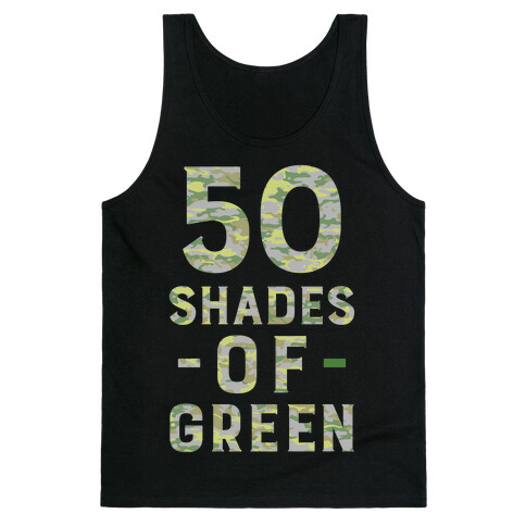 50 Shades of Green Tank Top