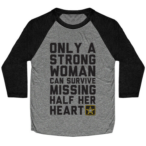 Only A Strong Woman Army Baseball Tee