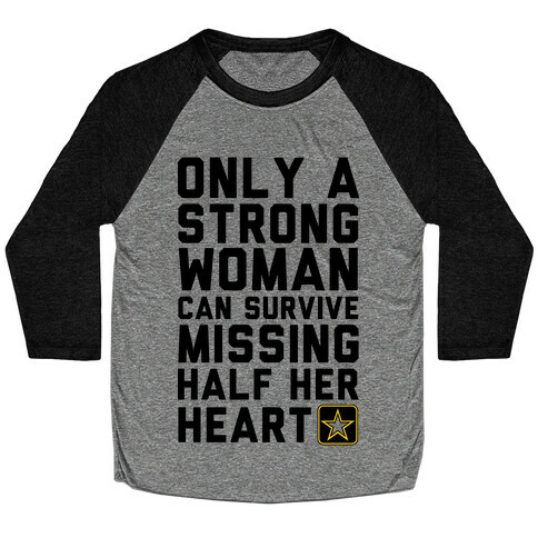 Only A Strong Woman Army Baseball Tee