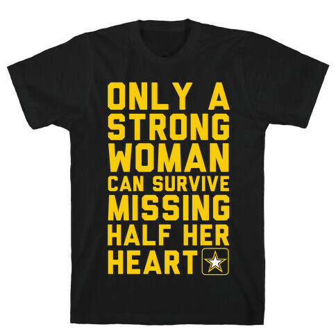 Only A Strong Woman Army T-Shirt