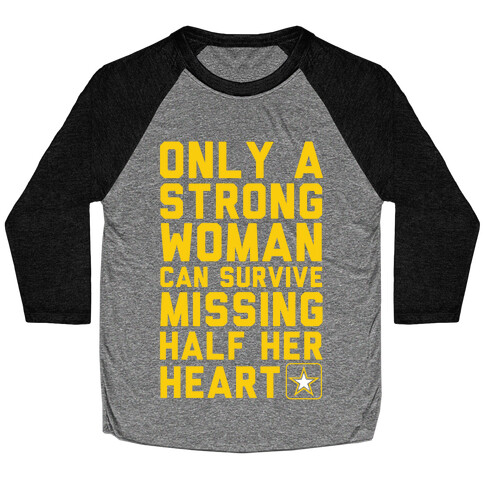 Only A Strong Woman Army Baseball Tee